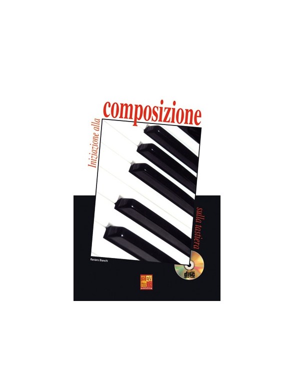 Iniziazione Alla Composizione Sulla Tastiera (Libro/CD)
