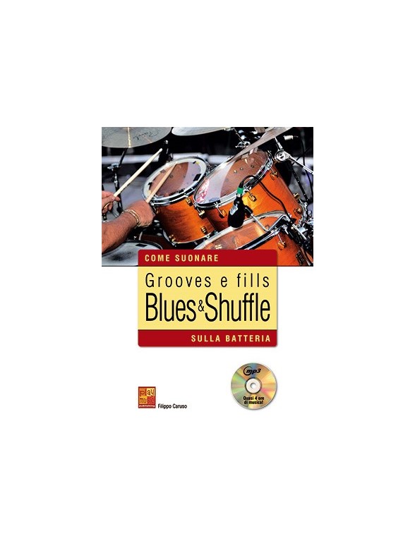 Filippo Caruso: Grooves e fills blues & shuffle sulla batteria
