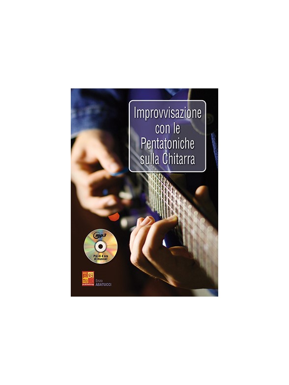 Improvvisazione Con Le Pentatoniche Sulla Chitarra