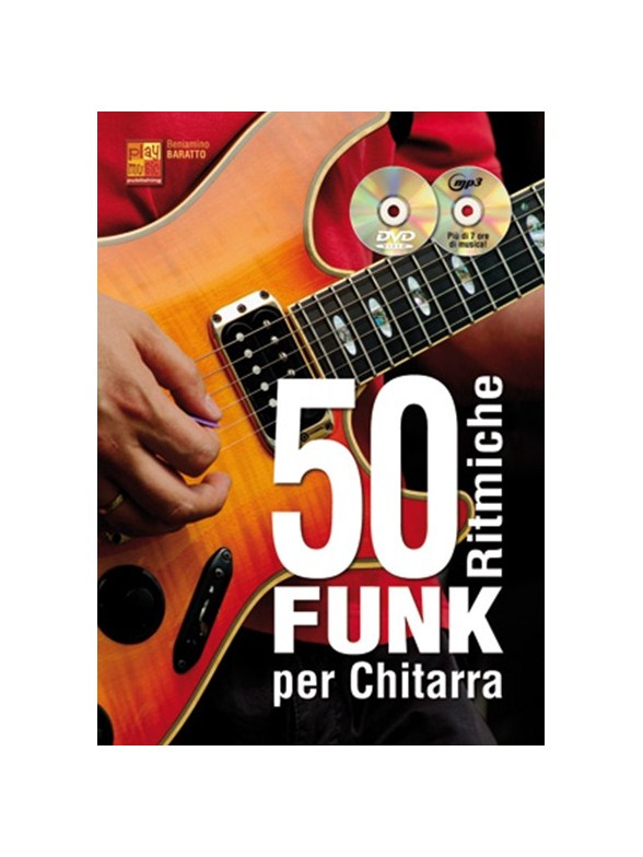 Beniamino Baratto: 50 Ritmiche Funk Per Chitarra (Libro/CD/DVD)