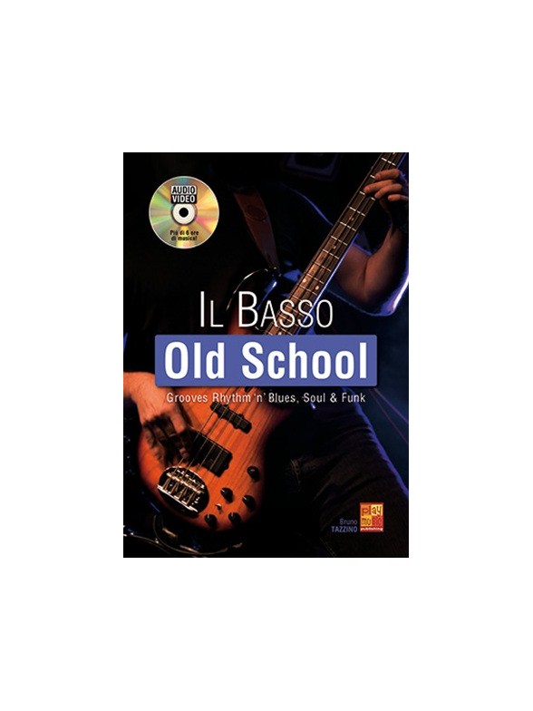 Bruno Tazzino: Il Basso Old School (Libro/DVD)