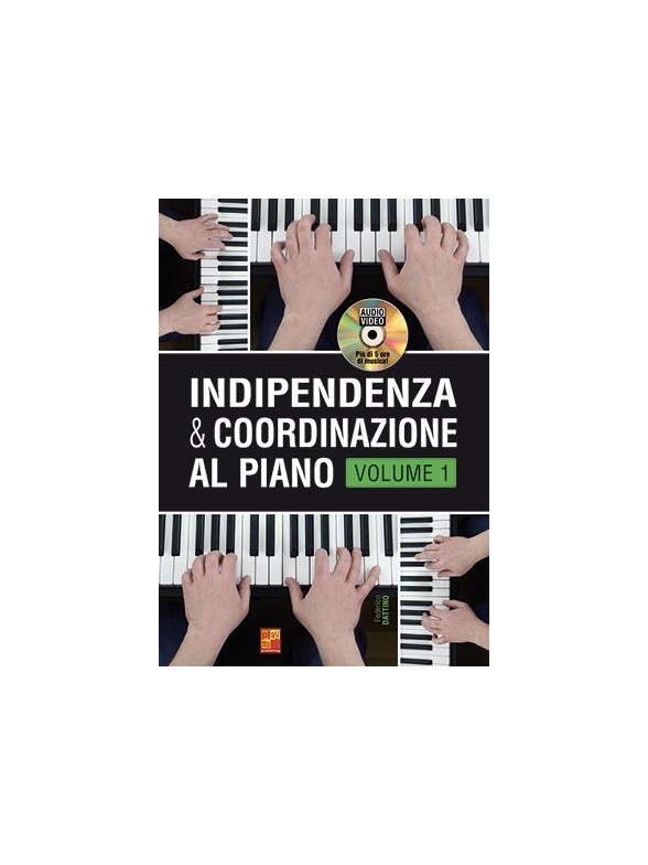 Indipendenza & Coordinazione Al Piano (Volume 1)