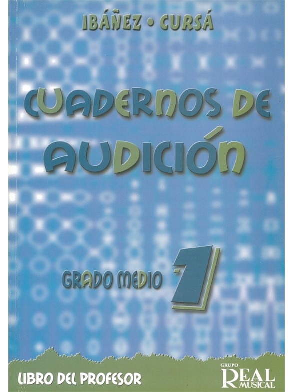Ibanez/Cursa: Cuadernos De Audicion - Grado Medio Curso 1 (Libro Del Profesor/CD)