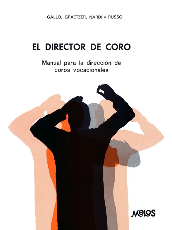 Gallo/Gratzer Director Del Coro Chor