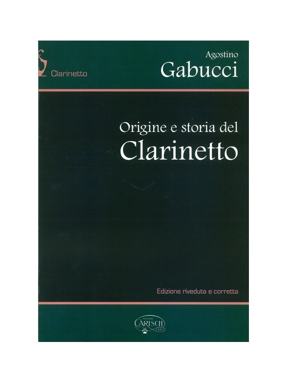Agostino Gabucci: Origine E Storia Del Clarinetto