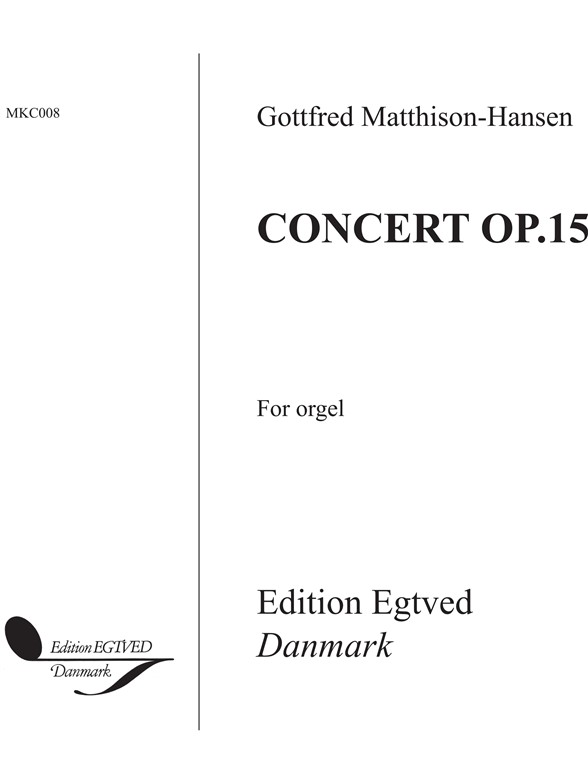 GOTTFRED MATTHISON-CONCERT OP.15 FOR ORGEL ORG
