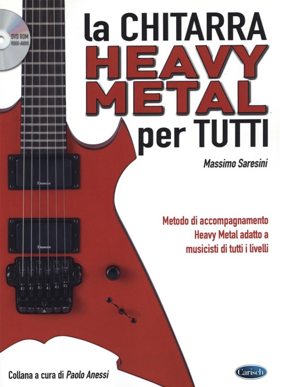 Massimo Saresini: La Chitarra Heavy Metal Per Tutti