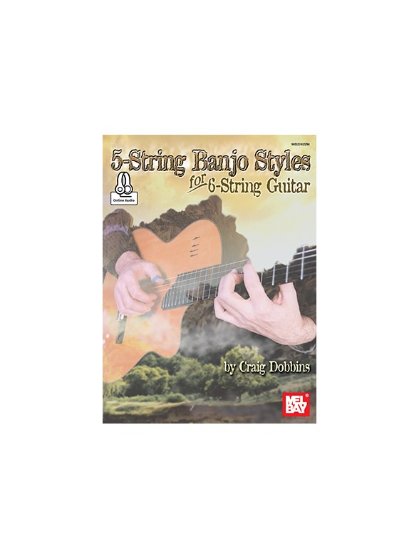 Craig Dobbins: 5-String Banjo Styles For 6-String Guitar (Book/Online Audio)
