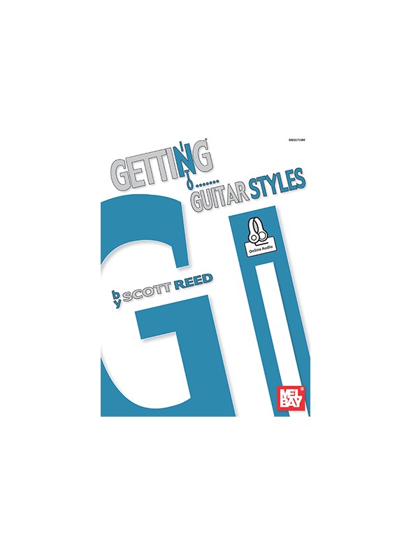 Scott Reed: Getting Into Guitar Styles