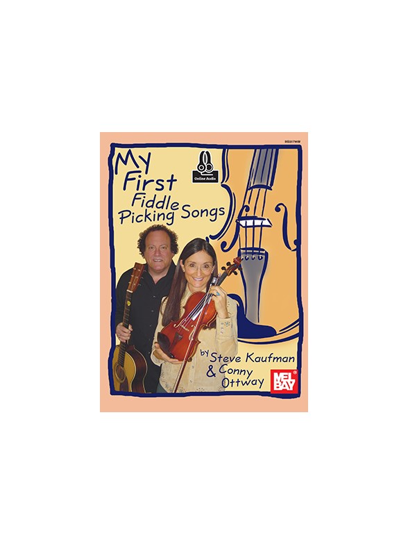 Steve Kaufman: My First Fiddle Picking Songs