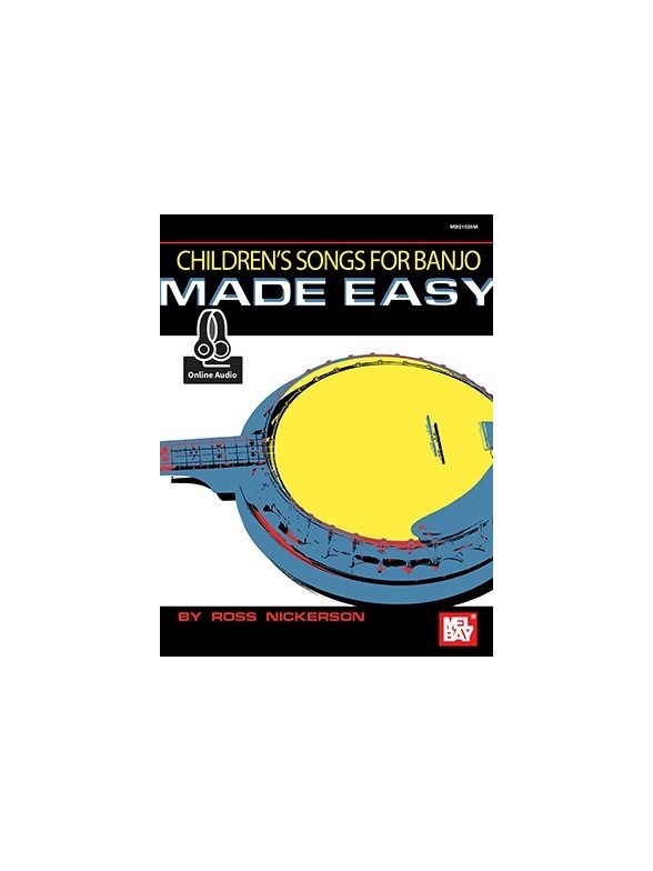 Ross Nickerson: Children's Songs For Banjo Made Easy (Book/Online Audio)