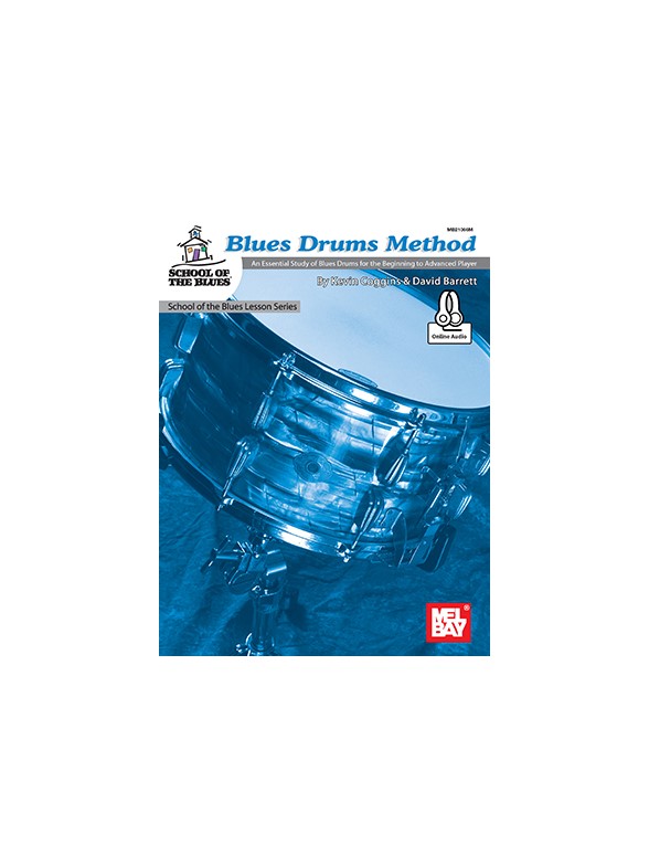 Kevin Coggins and David Barrett: Blues Drums Method (Book/Online Audio)