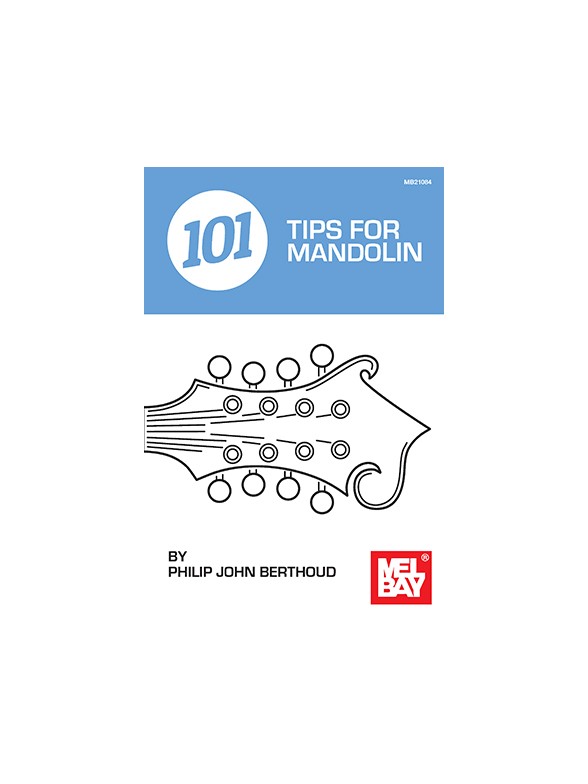 Philip John Berthoud: 101 Tips For Mandolin (Book)