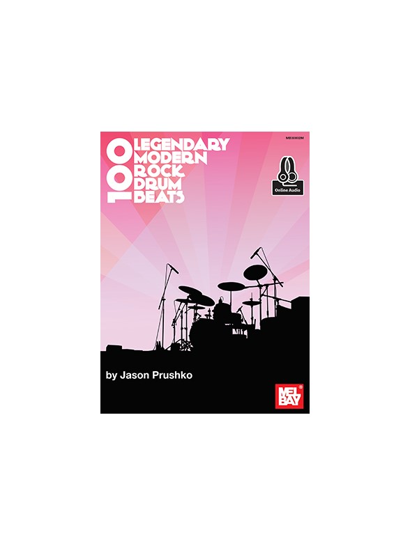 Jason Prushko: 100 Legendary Modern Rock Drum Beats (Book/Online Audio)