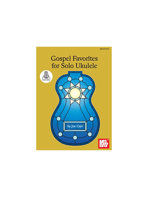 Gospel Favorites For Solo Ukulele