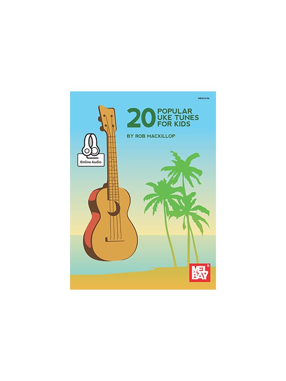 20 Popular Uke Tunes For Kids (Book/Online Audio)