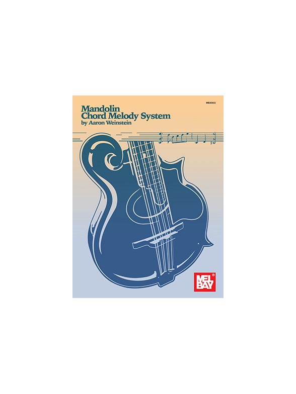 Aaron Weinstein: Mandolin Chord Melody System