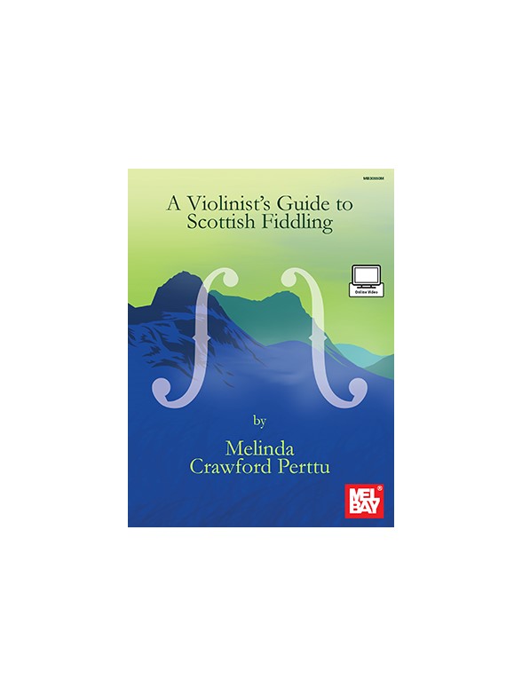 Melinda Crawford Perttu: Violinist's Guide To Scottish Fiddling