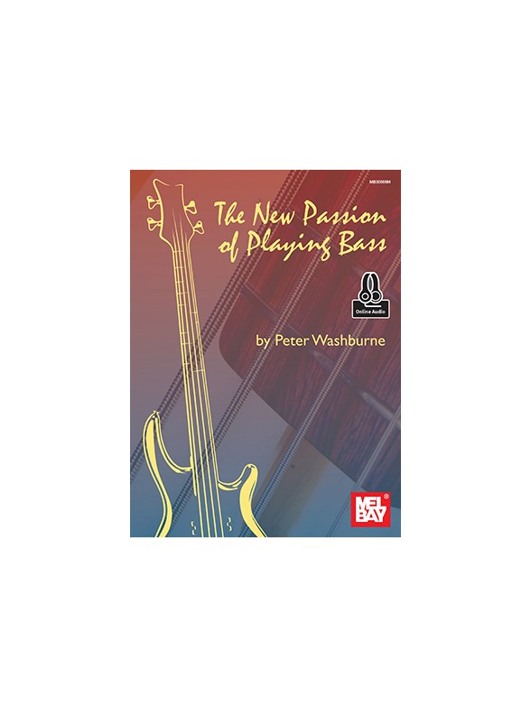 Peter Washburne: New Passion Of Playing Bass (Book/Online Audio)