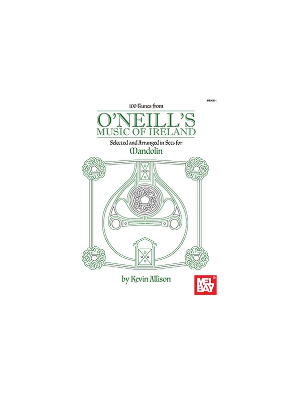 Kevin Allison: 100 Tunes From O'Neill's Music Of Ireland