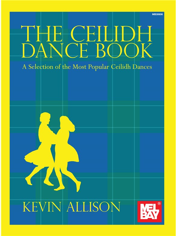 Kevin Allison: The Ceilidh Dance Book