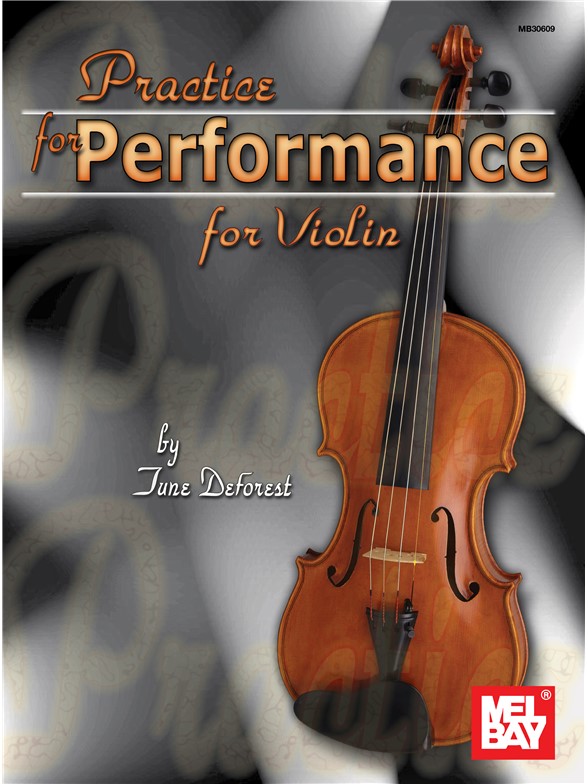 Practice For Performance For Violin