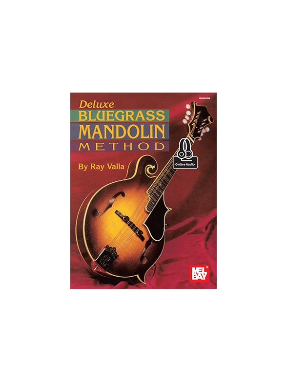 Ray Valla: Deluxe Bluegrass Mandolin Method