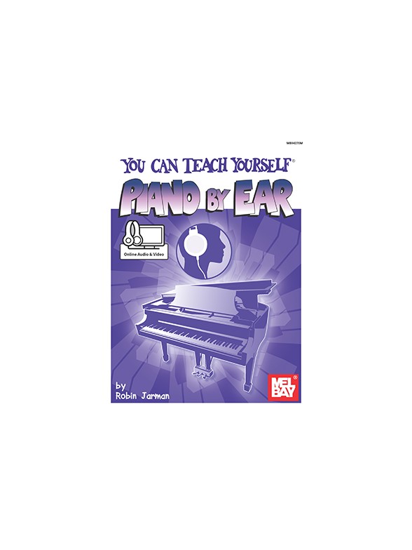 Robin Jarman: You Can Teach Yourself Piano By Ear