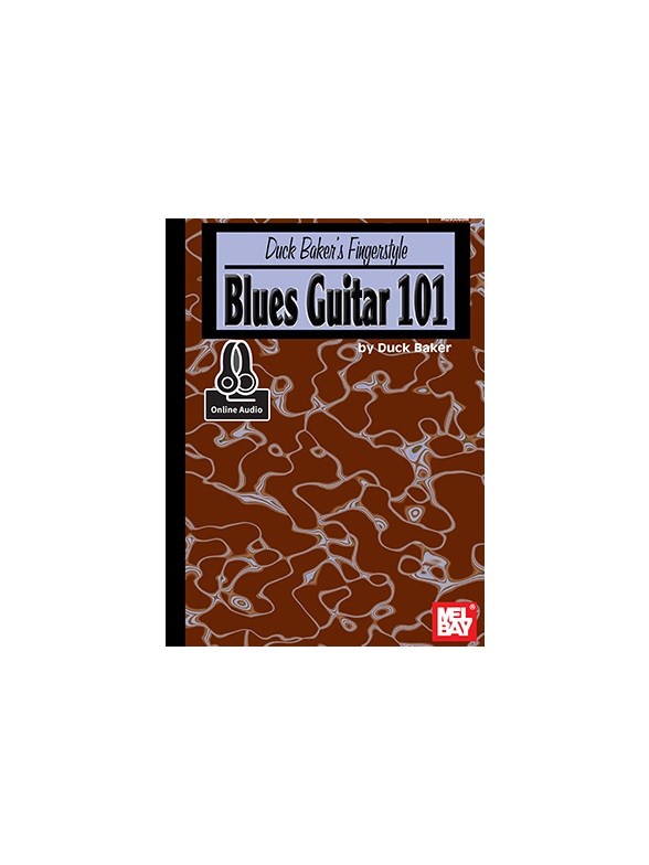 Duck Baker's Fingerstyle Blues Guitar 101 (Book/Online Audio)
