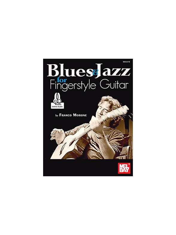 Franco Morone: Blues & Jazz For Fingerstyle Guitar (Book/Online Audio)