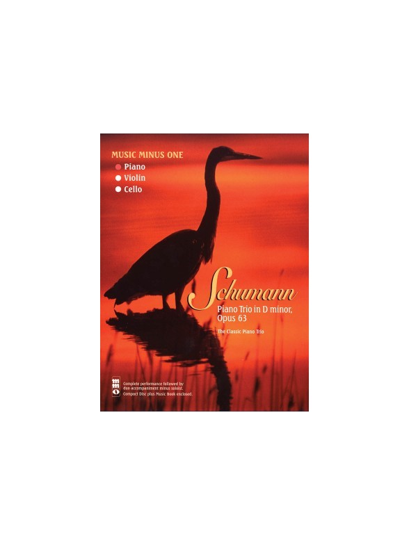 Music Minus One - Robert Schumann: Piano Trio No.1 In D Minor Op 63