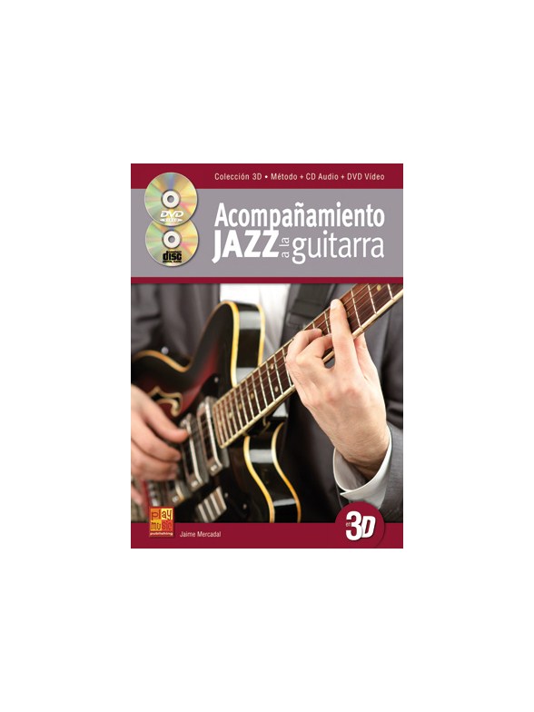Acompañamiento Jazz A La Guitarra En 3D (Libro/CD/DVD)