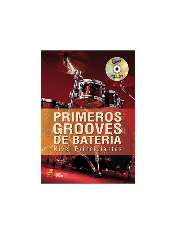Esteban Tornero: Primeros Grooves De Bateria - Nivel Principiantes (Libro/CVD)