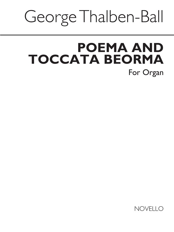 George Thalben-Ball: Poema and Toccata Beorma for Organ