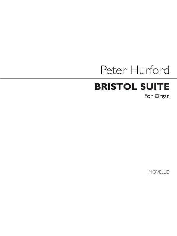 Hurford: Bristol Suite for Organ