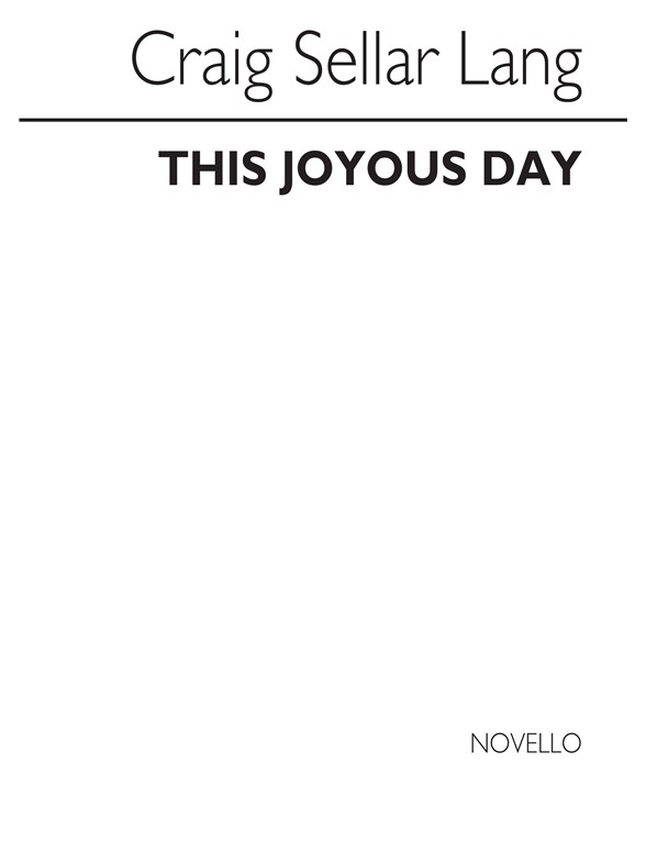 LANG CS THIS JOYOUS DAY SATB & ORGAN CHORAL