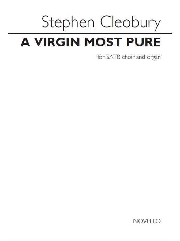 Stephen Cleobury: A Virgin Most Pure