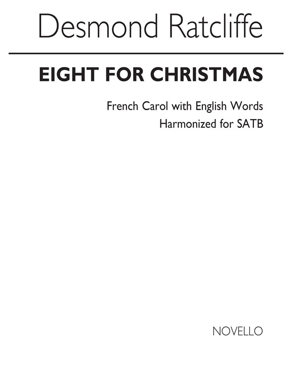 Ratcliffe: Eight For Christmas for SATB Chorus (Vocal Score)
