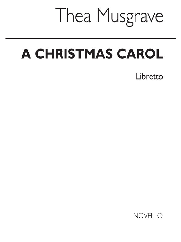 Musgrave: Christmas Carol (Libretto)