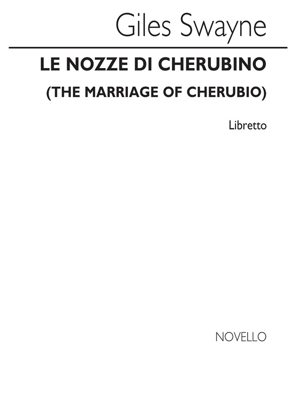 Swayne: Le Nozze Di Cherubino (Libretto)