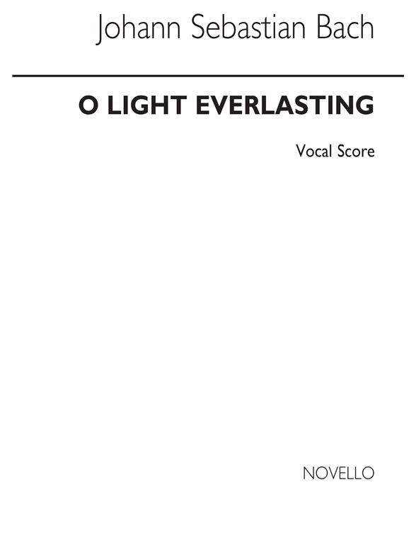 Bach, Js O Light Everlasting V/S