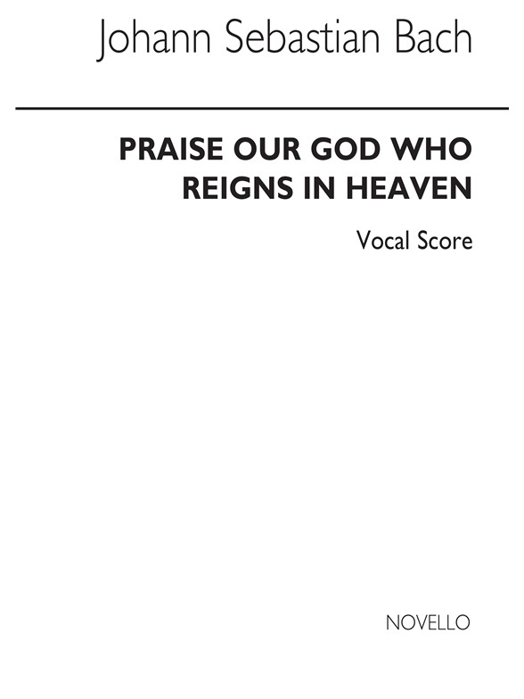 J.S. Bach: Cantata 11 - Praise Our God Who Reigns In Heaven