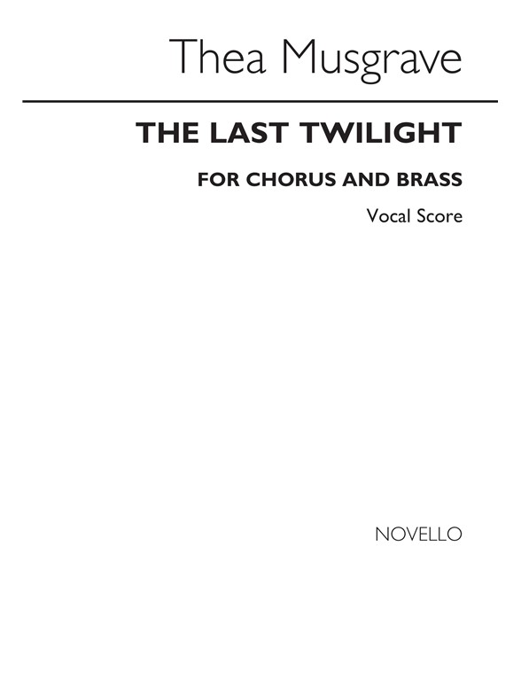 Musgrave: Last Twilight (Vocal Score)