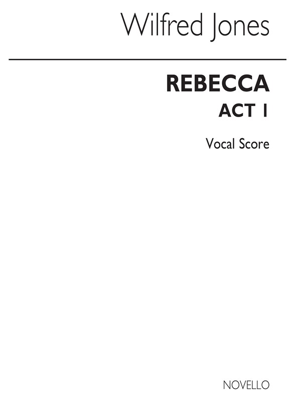 Wilfred Josephs: Rebecca (Vocal Score)