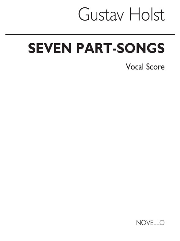 Gustav Holst: Collection Of Part Songs (Vocal Score)