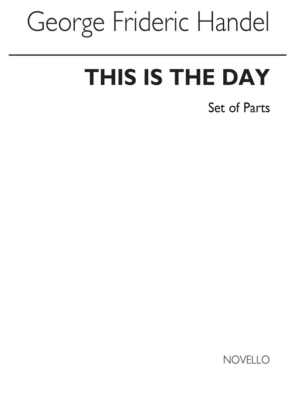 G.F. Handel: This Is The Day (Ed. Burrows) Extra Parts