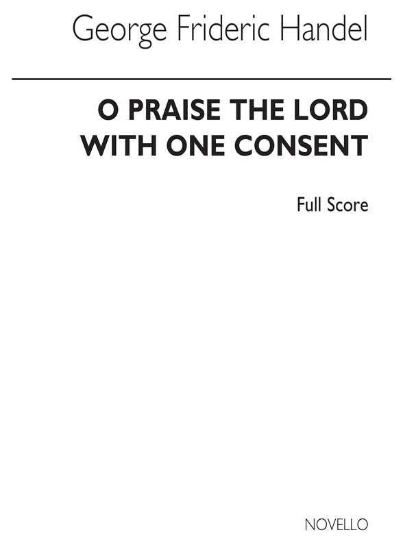 HANDEL GEORGE FRIDERIC O PRAISE THE LORD (BEEKS) FULL SCORE