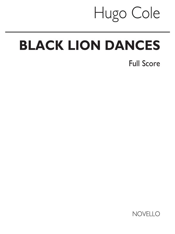 Cole: Black Lion Dances (Score)