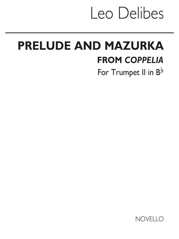 Leo Delibes: Prelude & Mazurka (Cobb) Tpt 2