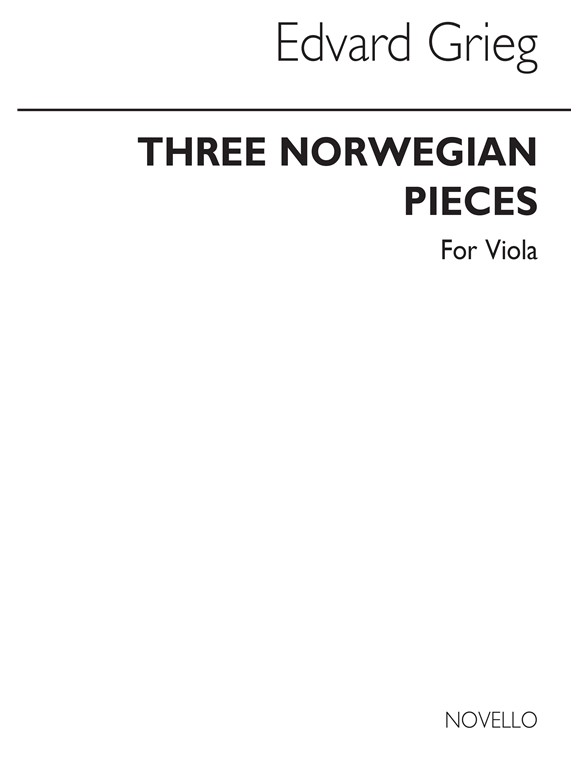Edvard Grieg: Three Norwegian Pieces (Viola)